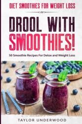 Diet Smoothies For Weight Loss (ISBN: 9789814952224)