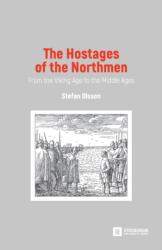 The Hostages of the Northmen (ISBN: 9789176351079)