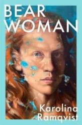 Bear Woman (ISBN: 9781786580627)
