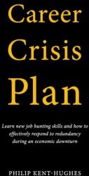 Career Crisis Plan (ISBN: 9780648930006)