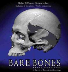 Bare Bones: A Survey of Forensic Anthropology (ISBN: 9780757587856)