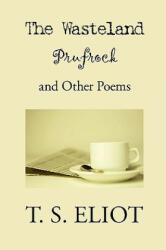 The Wasteland Prufrock and Other Poems (ISBN: 9781434101693)