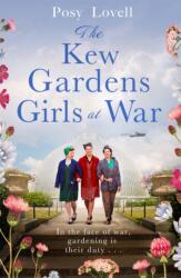 The Kew Gardens Girls at War (ISBN: 9781409193326)