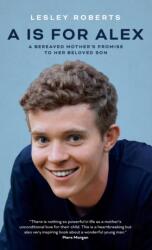 A is for Alex (ISBN: 9781913615475)
