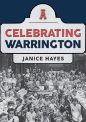 Celebrating Warrington (ISBN: 9781445697963)