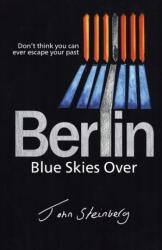 Blue Skies Over Berlin (ISBN: 9781913071387)