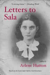 Letters to Sala: A Play (ISBN: 9781468316032)