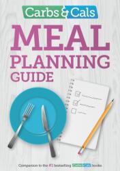 Carbs & Cals Meal Planning Guide (ISBN: 9781908261304)