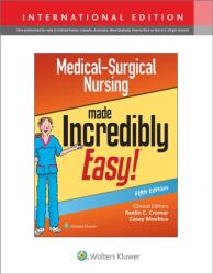 Medical-Surgical Nursing Made Incredibly Easy (ISBN: 9781975177522)