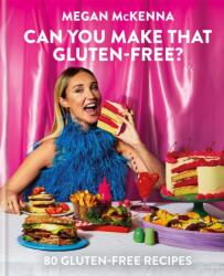 Can You Make That Gluten-Free? (ISBN: 9780600637387)
