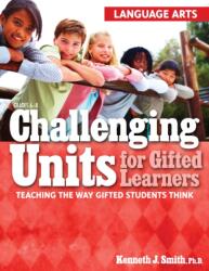 Challenging Units for Gifted Learners (ISBN: 9781593634216)