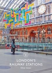 London's Railway Stations (ISBN: 9781784425050)