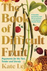 Cartea fructelor dificile (ISBN: 9781509879267)