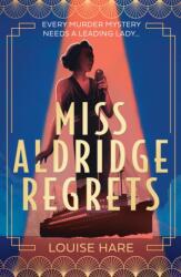 Miss Aldridge Regrets (ISBN: 9780008332624)