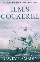 H. M. S. Cockerel (ISBN: 9781788638227)