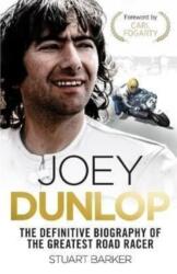 Joey Dunlop: The Definitive Biography (ISBN: 9781789465082)