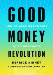 Good Money Revolution (ISBN: 9781510772915)