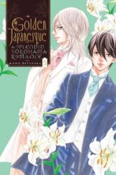 Golden Japanesque: A Splendid Yokohama Romance, Vol. 5 (ISBN: 9781975339647)