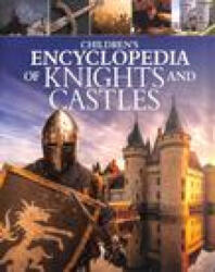 Children's Encyclopedia of Knights and Castles (ISBN: 9781398804265)