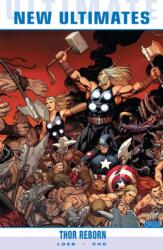 Ultimate Comics New Ultimates Vol. 1: Thor Reborn (ISBN: 9781846534751)