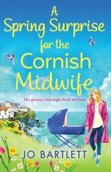 A Spring Surprise For The Cornish Midwife (ISBN: 9781800489714)