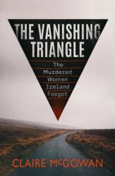 The Vanishing Triangle (ISBN: 9781542035293)