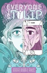 Everyone Is Tulip (ISBN: 9781506722290)