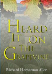 Heard it on the Grapevine (ISBN: 9781326598099)