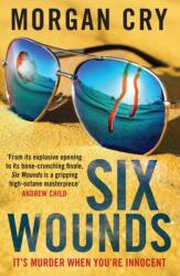 Six Wounds (ISBN: 9781846975707)