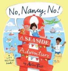 No, Nancy, No! : A Seaside Adventure (ISBN: 9781406394382)