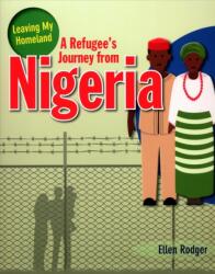 A Refugee s Journey from Nigeria (ISBN: 9780778746997)