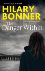 The Danger Within (ISBN: 9781448305827)