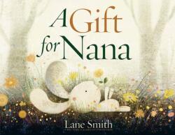 A Gift for Nana (ISBN: 9780593430330)