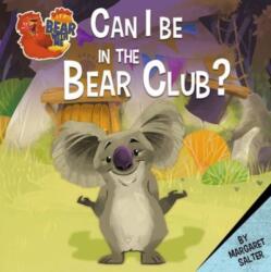 Can I Be in the Bear Club? (ISBN: 9780778781134)