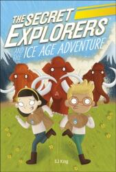 The Secret Explorers and the Ice Age Adventure (ISBN: 9780241538449)
