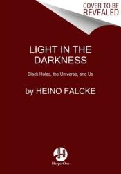 Light in the Darkness - Heino Falcke (ISBN: 9780063020061)