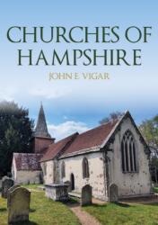 Churches of Hampshire (ISBN: 9781398110670)