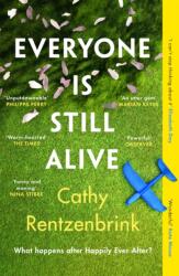 Everyone Is Still Alive (ISBN: 9781474621144)