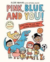 Pink, Blue, and You! (ISBN: 9780593178638)