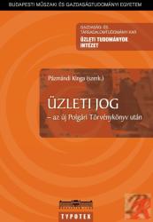 ÜZLETI JOG AZ ÚJ POLGÁRI TÖRVÉNYKÖNYV UTÁN (2014)