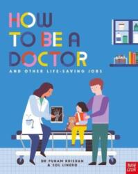 How to Be a Doctor and Other Life-Saving Jobs (ISBN: 9781839942327)