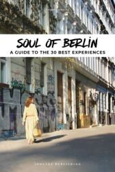 Soul of Berlin (ISBN: 9782361953942)