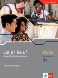 Linie 1 Beruf B1/B2 Brückenelement B2. Unterrichtshandbuch (ISBN: 9783126072250)