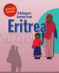 A Refugee s Journey from Eritrea (ISBN: 9780778746973)