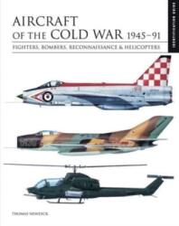 Aeronave ale Războiului Rece 1945-1991 (ISBN: 9781838861148)