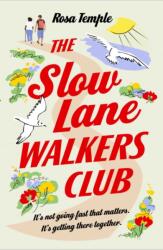 The Slow Lane Walkers Club (ISBN: 9781398509061)