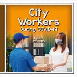 City Workers During Covid-19 (ISBN: 9781427128317)