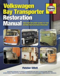 Volkswagen Bay Transporter Restoration Manual - Fletcher Gillett (2014)