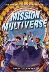 Mission Multiverse (ISBN: 9781419748240)