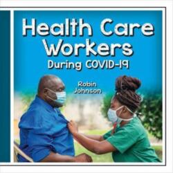 Health Care Workers During Covid-19 (ISBN: 9781427128331)